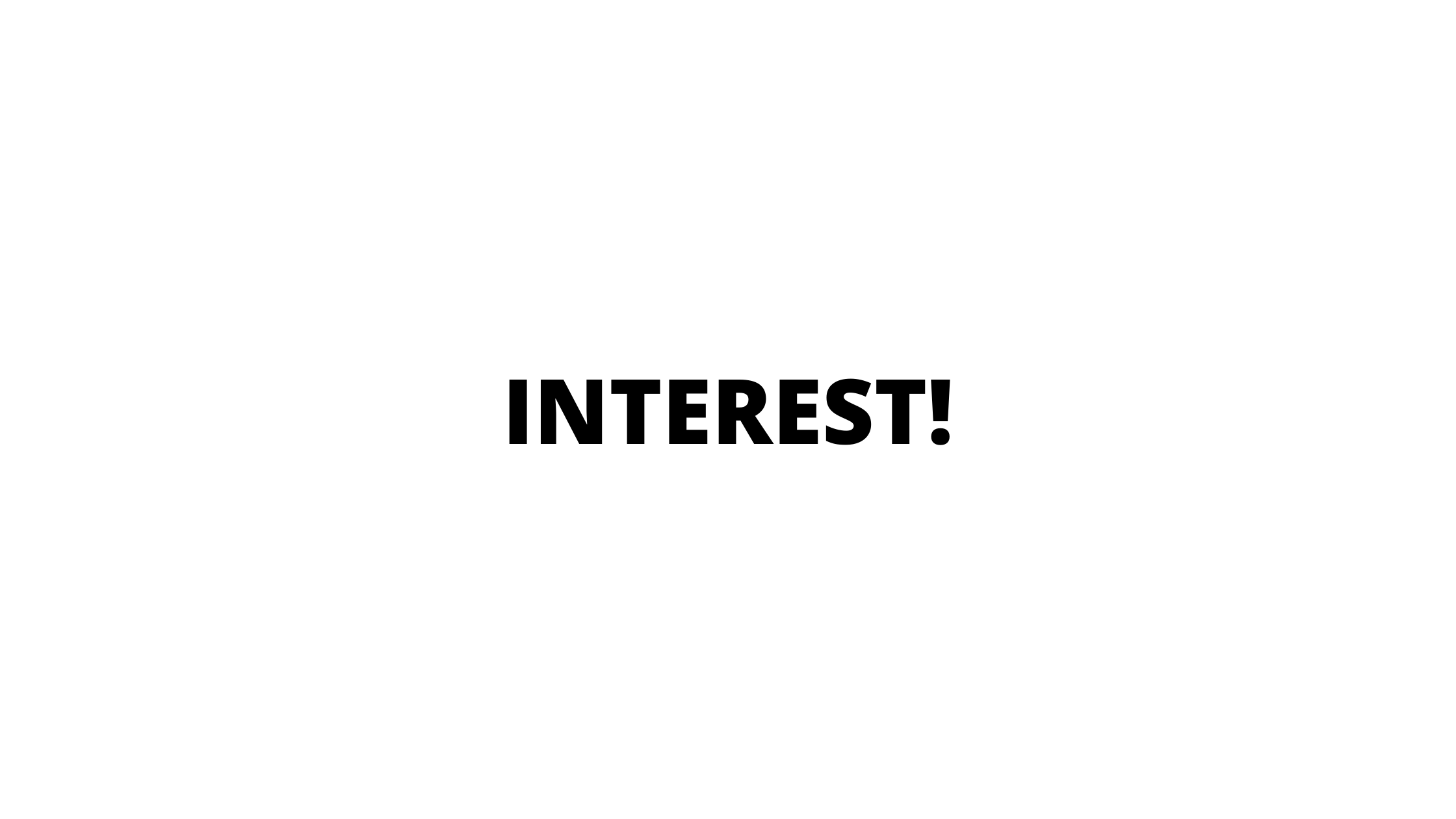 Interest!